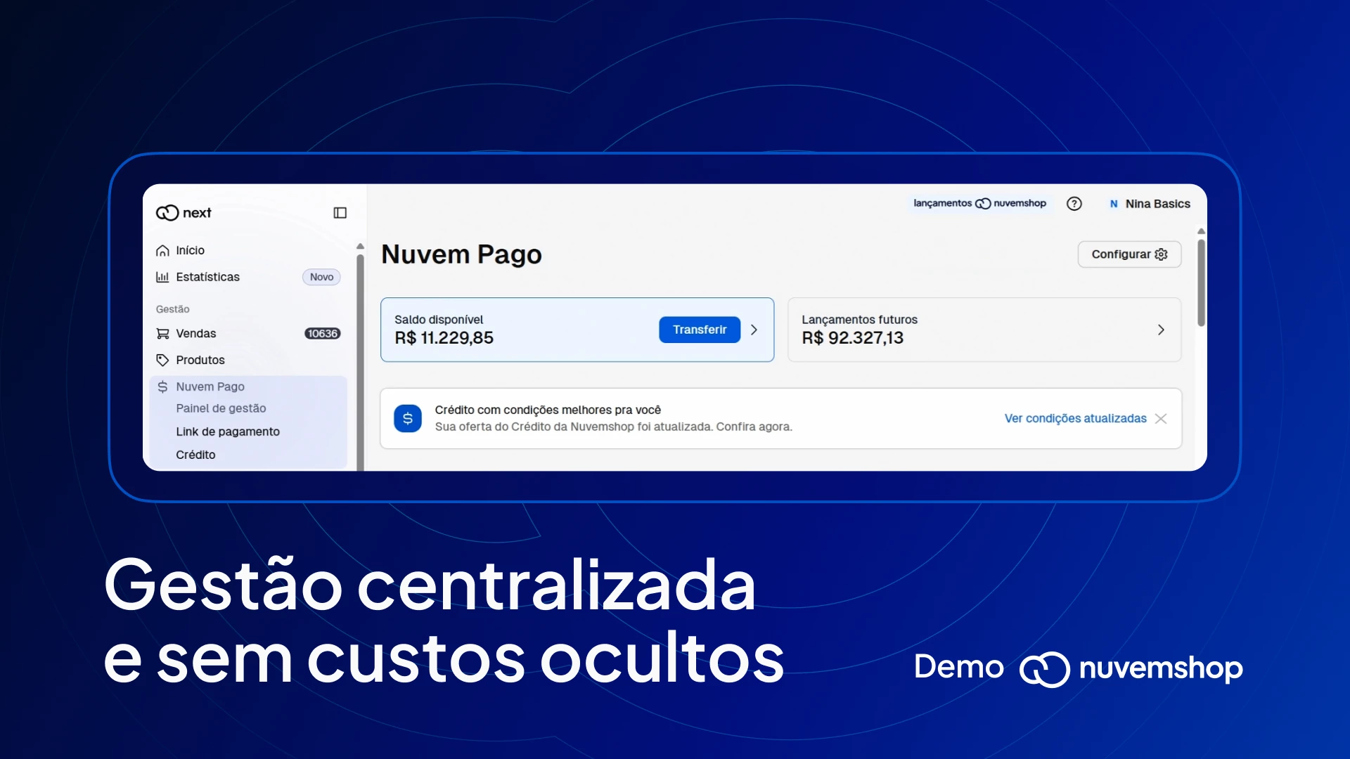 Nuvem Pago: mais aprovação, menos custos