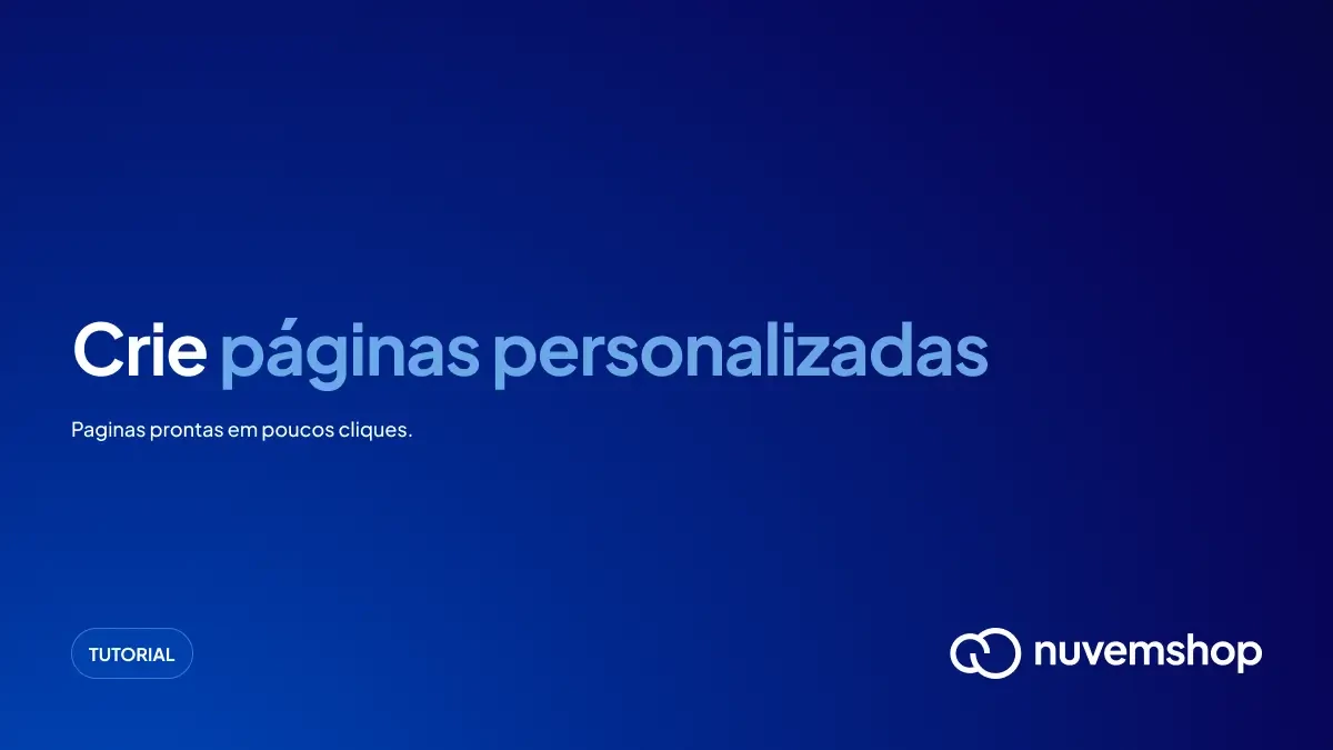 Crie páginas personalizadas