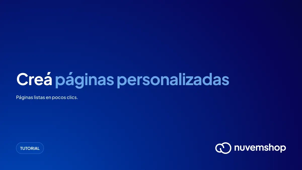 Creá páginas personalizadas
