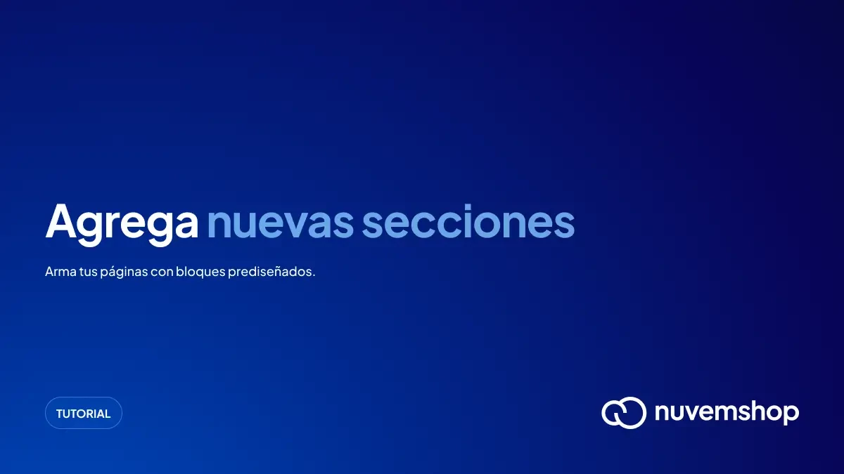 Agrega nuevas secciones