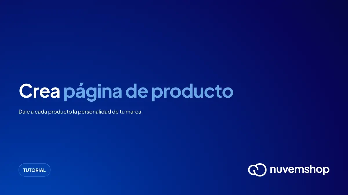 Crea tu página de producto