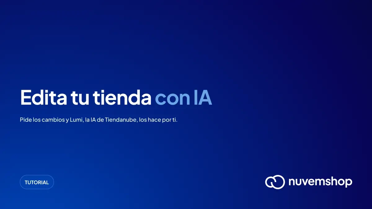 Edita tu tienda con Lumi