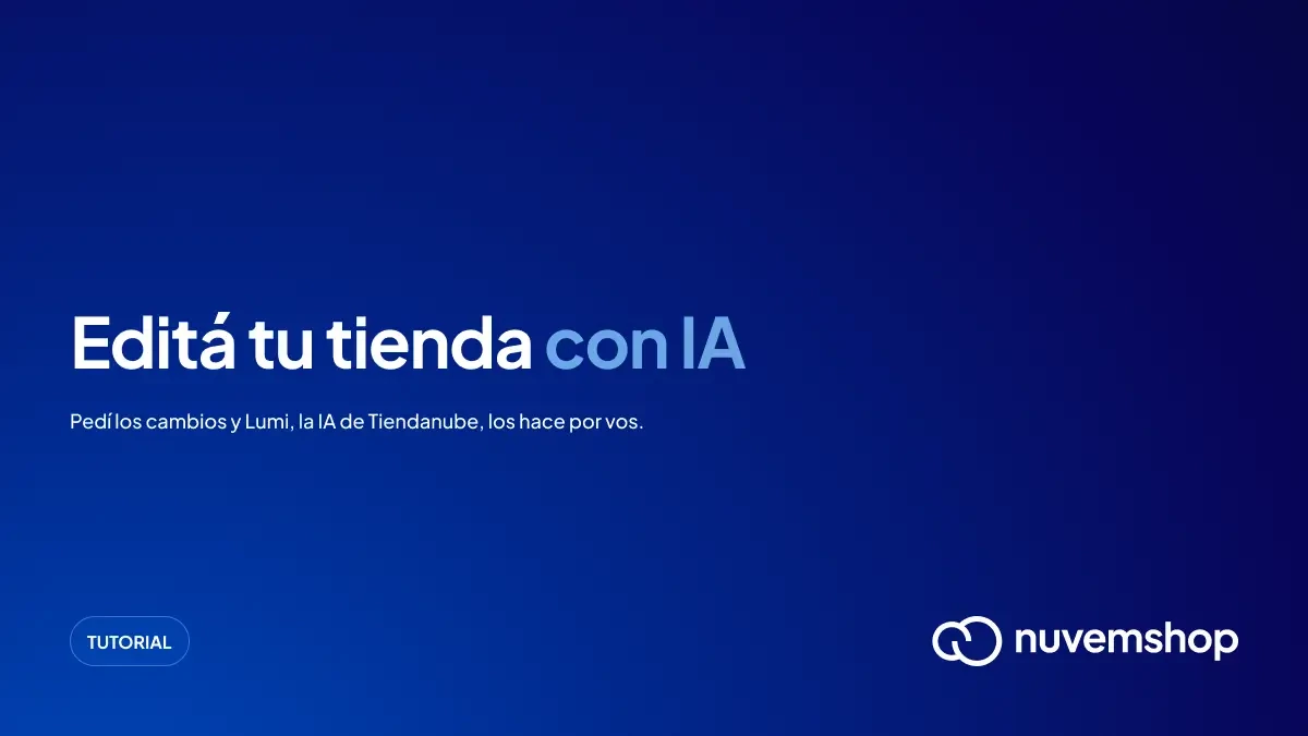 Editá tu tienda con Lumi